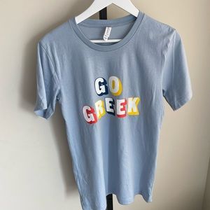 Go Greek T-Shirt​